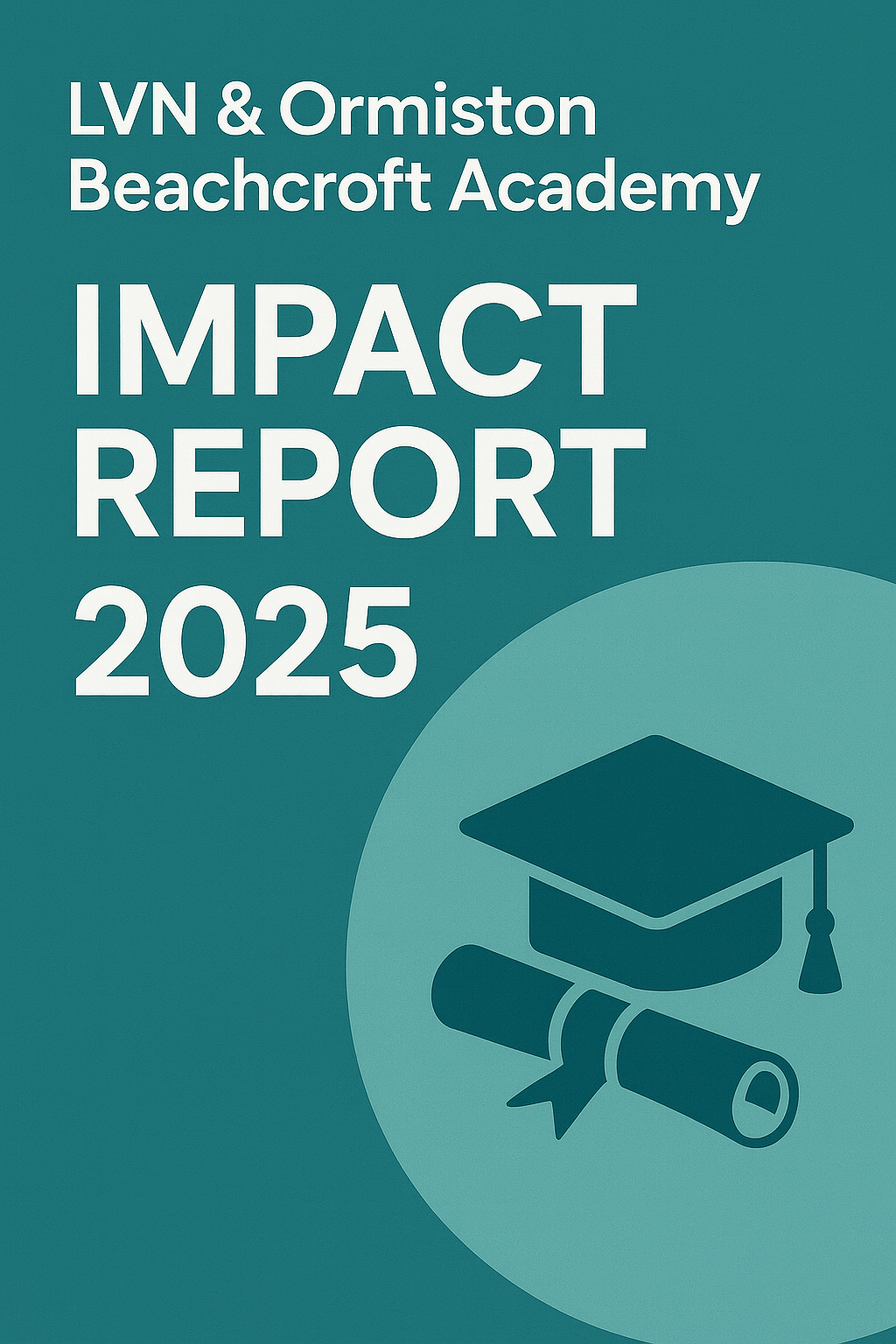 LVN & Ormiston Beachcroft Academy Impact Report 2025